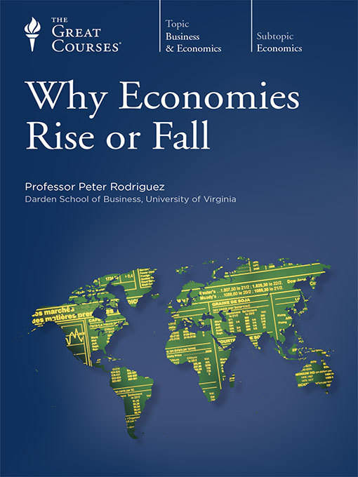 Title details for Why Economies Rise or Fall by Peter Rodriguez - Available